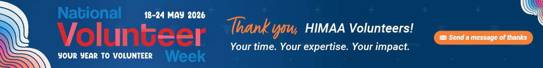 National Volunteer Week 18-24 May 2026 - Thank you HIMAA Volunteers